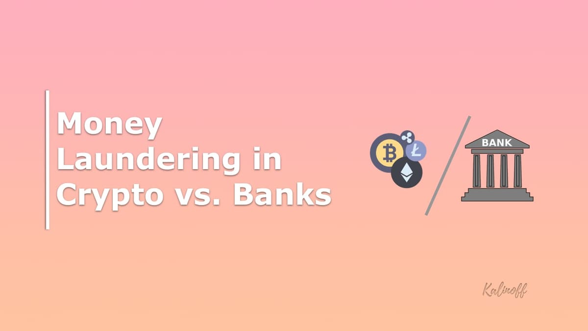 Money Laundering in Crypto vs. Banks